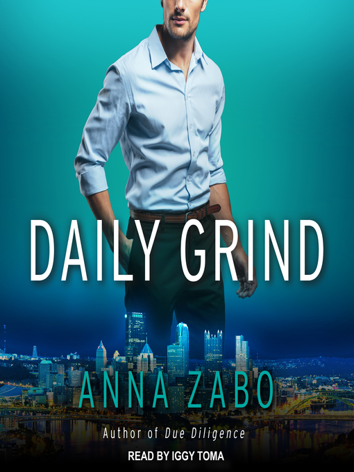 Title details for Daily Grind by Anna Zabo - Available